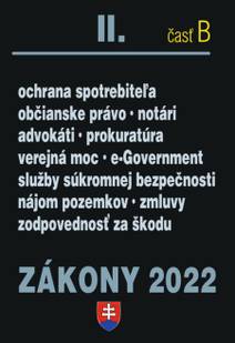 Obálka Zákony 2022 II/B - Občianske právo, Notári, Advokáti, Prokurátori