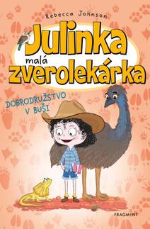 Obálka Julinka – malá zverolekárka 9 – Dobrodružstvo v buši