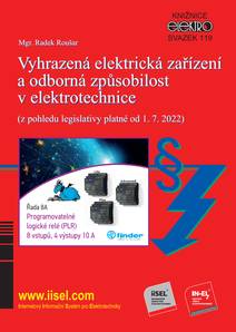 Obálka Vyhrazená elektrická zařízení a odborná způsobilost v elektrotechnice (z pohledu legislativy platné od 1. 7. 2022) (sv. 119)