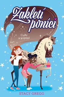 Obálka Zakletí poníci 2 - Cukr a koření