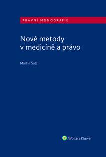 Obálka Nové metody v medicíně a právo