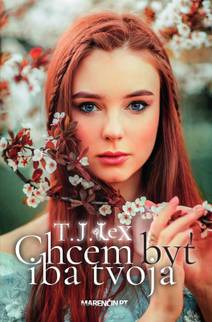 Obálka Chcem byť iba tvoja