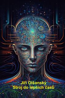 Obálka Stroj do lepších časů