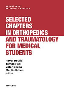 Obálka Selected chapters in orthopedics and traumatology for medical students