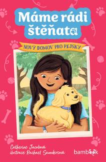 Obálka Máme rádi štěňata – Nový domov pro pejsky