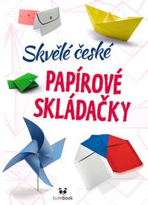 Obálka Skvělé české papírové skládačky