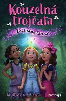 Obálka Kouzelná trojčata – Začínáme čarovat