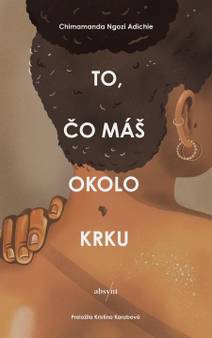 Obálka To, čo máš okolo krku