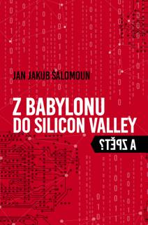 Obálka Z Babylonu do Silicon Valley a zpět?