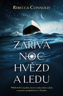 Obálka Zářivá noc hvězd a ledu