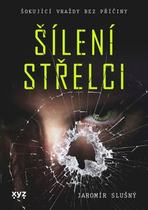 Obálka Šílení střelci