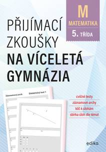 Obálka Přijímací zkoušky na víceletá gymnázia – matematika