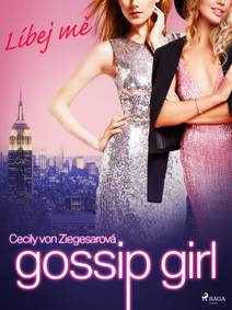 Obálka Gossip Girl: Líbej mě (1. díl)