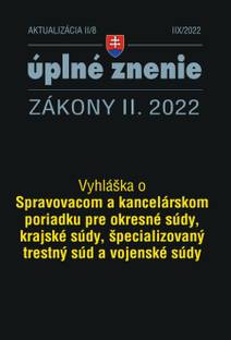 Obálka Aktualizácia II/8 / 2022 - Spravovací a kancelársky poriadok pre súdy