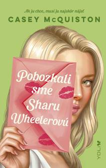 Obálka Pobozkali sme Sharu Wheelerovú