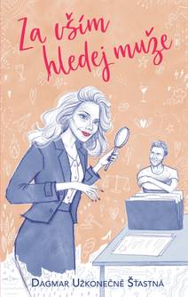 Obálka Za vším hledej muže