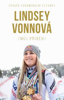 Obálka Lindsey Vonnová – Můj příběh