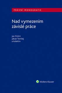 Obálka Nad vymezením závislé práce