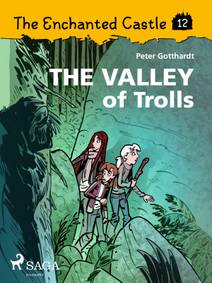 Obálka The Enchanted Castle 12 - The Valley of Trolls