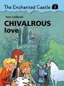 Obálka The Enchanted Castle 2 - Chivalrous Love