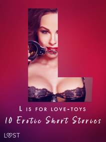 Obálka L is for Love-toys - 10 Erotic Short Stories