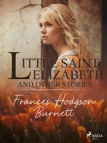 Obálka Little Saint Elizabeth and Other Stories