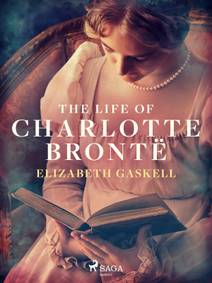 Obálka The Life of Charlotte Brontë