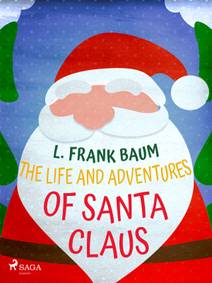 Obálka The Life and Adventures of Santa Claus