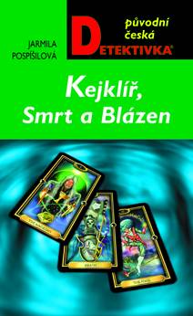 Obálka Kejklíř, Smrt a Blázen