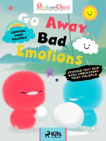 Obálka Rainbow Chicks - Control your Feelings - Go Away, Bad Emotions