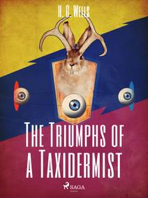 Obálka The Triumphs of a Taxidermist