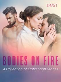 Obálka Bodies on Fire: A Collection of Erotic Short Stories
