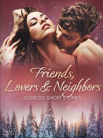 Obálka Friends, Lovers & Neighbors: 20 Erotic Short Stories