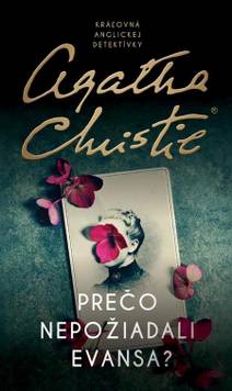 Obálka Prečo nepožiadali Evansa?