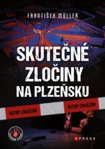 Obálka Skutečné zločiny na Plzeňsku