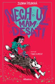 Obálka Nech už mám desať!