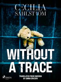 Obálka Without a Trace: A Sara Vallén Thriller