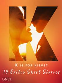 Obálka K is for Kismet - 10 Erotic Short Stories