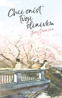 Obálka Chci sníst tvoji slinivku