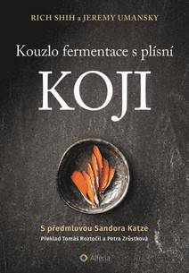Obálka Kouzlo fermentace s plísní koji