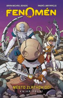 Obálka Fenomén: Město zlatých očí