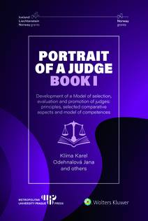 Obálka Portrait of a Judge. Book I; Development of a Model of selection, evaluation and promotion of judges: principles, selected comparative aspects and mod