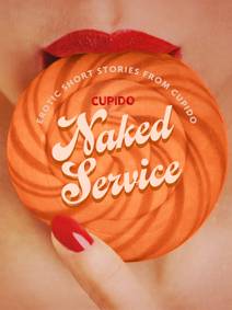 Obálka Naked Service - and Other Erotic Short Stories from Cupido
