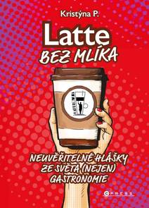 Obálka Latte bez mlíka