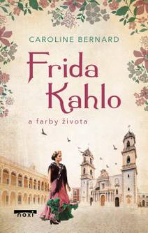Obálka Frida Kahlo a farby života