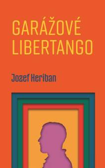 Obálka Garážové Libertango