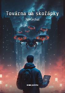 Obálka Továrna na skořápky