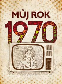 Obálka Můj rok 1970