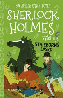 Obálka Sherlock Holmes vyšetruje: Strieborný lysko