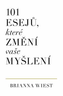 Obálka 101 esejů, které změní vaše myšlení